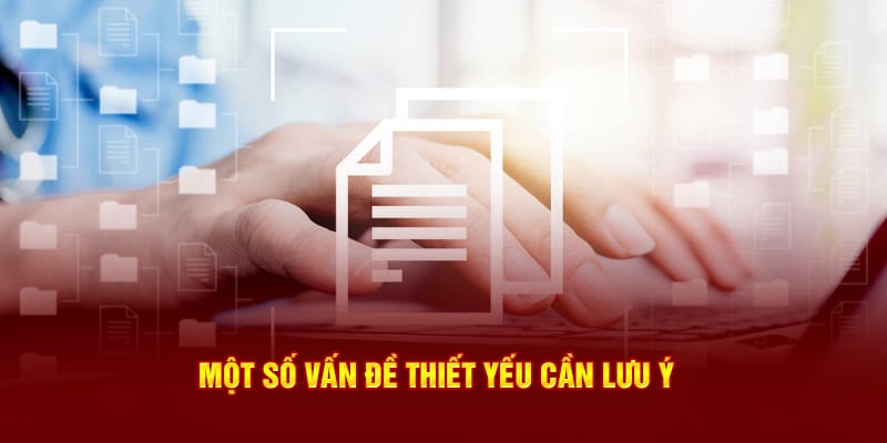 Vấn đề thiết yếu cần lưu ý