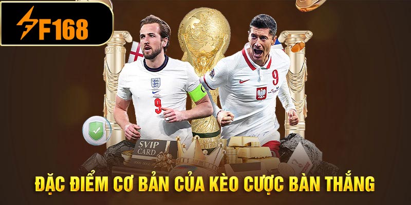 Cách chơi Kèo tổng số bàn thắng là gì